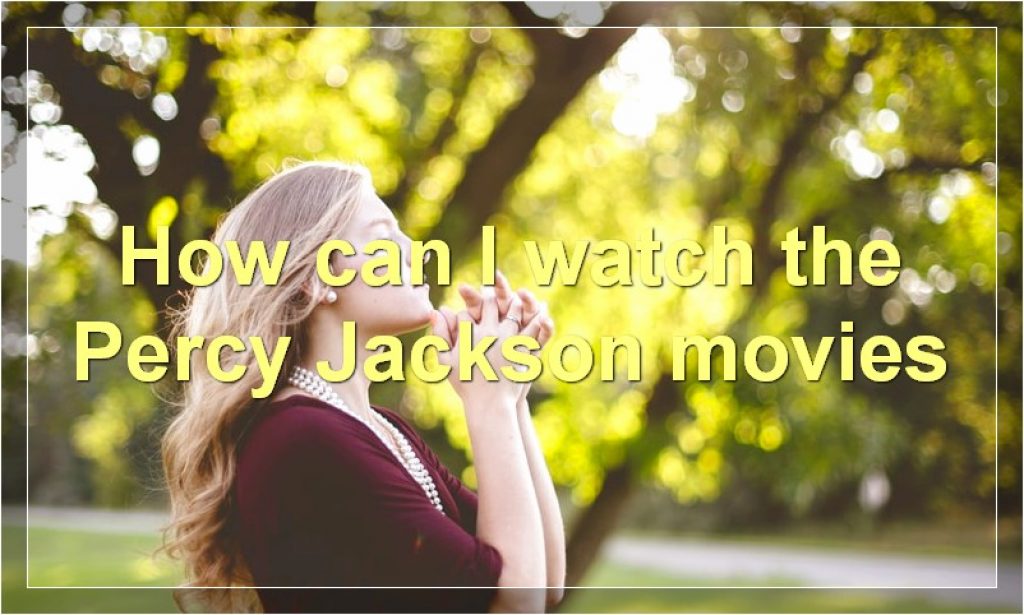 How to Watch Percy Jackson Movies in Order